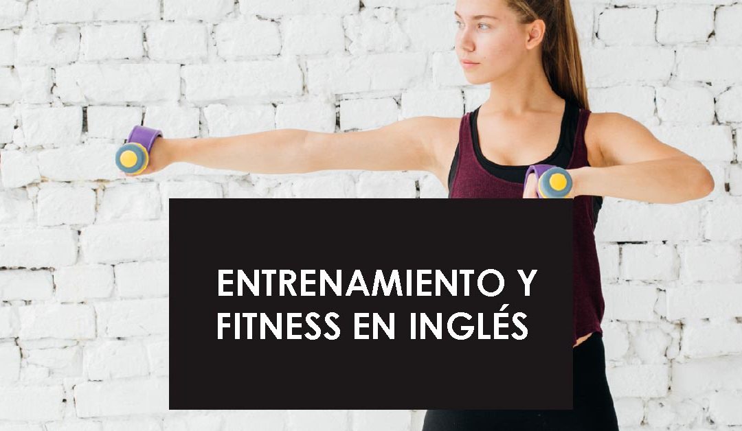 Entrenamiento y fitness en inglés